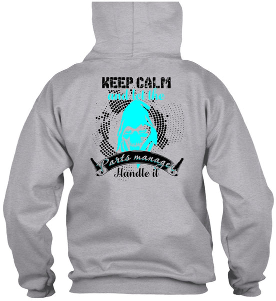 Let The Parts Manager Handle It T Shirt, I Love Manager T Shirt