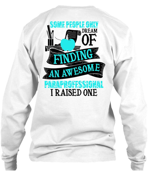 Finding An Awesome Paraprofessional T Shirt, I Love Paraprofessional T Shirt