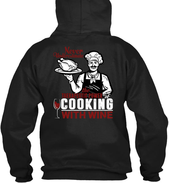 Cooking With Wine T Shirt, Being A Cooker T Shirt