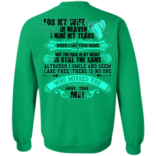 I Love Husband T Shirt, For My Wife In Heaven Sweatshirt