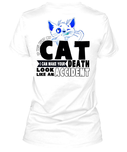 You Hurt My Cat T Shirt, I Love Cat T Shirt