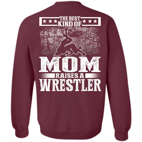 Raises A Wrestler T Shirt, I Love Mom Sweatshirt