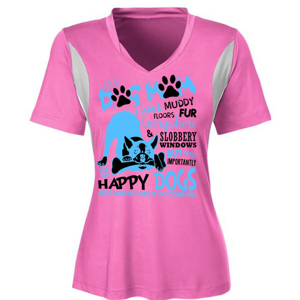Dog Mom I Have Muddy Floor T Shirt, I Love My Dog T Shirt, Awesome T-Shirts