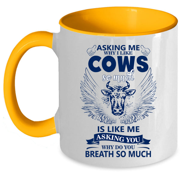 Funny Gift For Farmer Coffee Mug, I Like Cows So Much Accent Mug