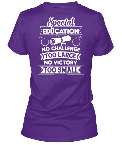 Special Education No Challenge Too Large T Shirt, No Victory Too Small T Shirt