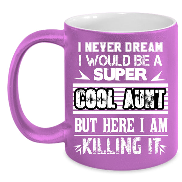 I Would Be A Cool Aunt Coffee Mug, I Love My Aunt Coffee Cup
