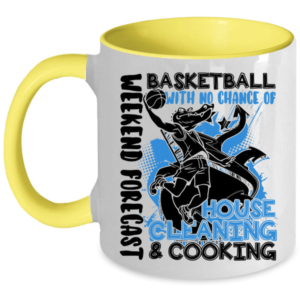 No Chance Of House Cleaning And Cooking Coffee Mug, Weekend Forecast Basketball Accent Mug