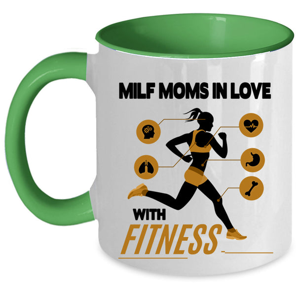Cool Mom Coffee Mug, Milf Moms In Love With Fitness Accent Mug