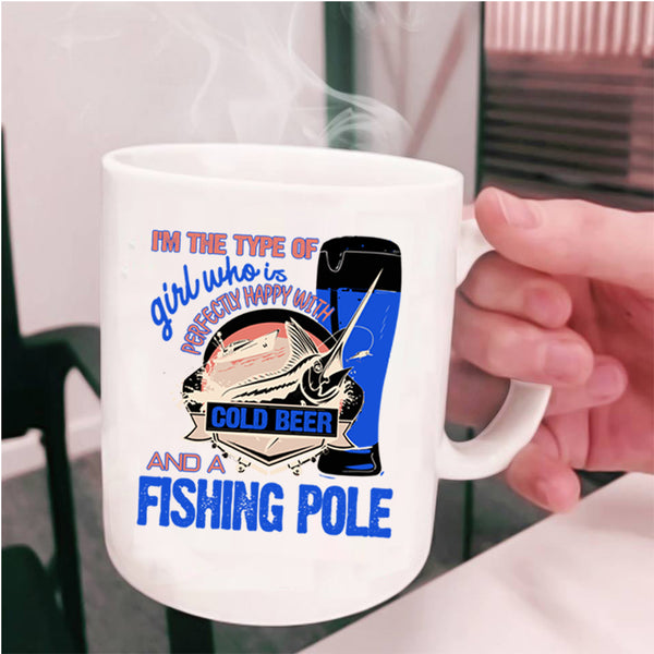 Cool Girls Coffee Mug, Happy With Cold Beer And A Fishing Pole Cup