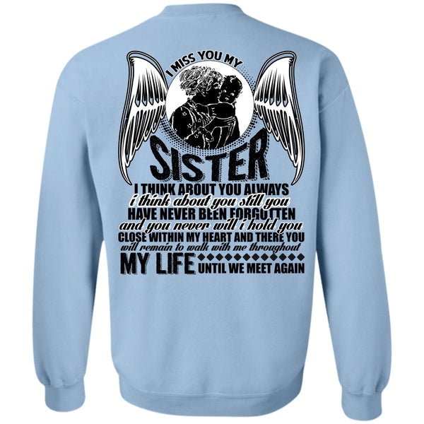 I Love Sister T Shirt, I Miss You My Sister Sweatshirt