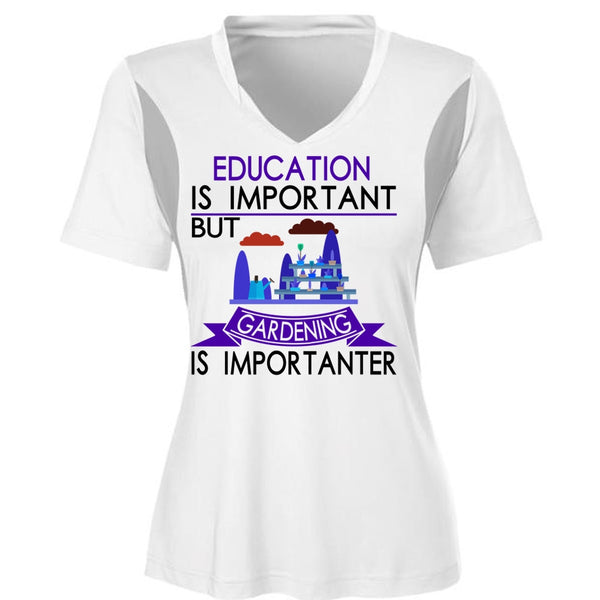 Education Is Important But Gardening Is Importanter T Shirt, Loving T Shirt