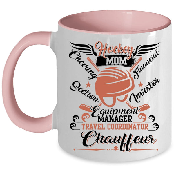 Funny Gift For Hockey Mom Coffee Mug, Hockey Mom Accent Mug