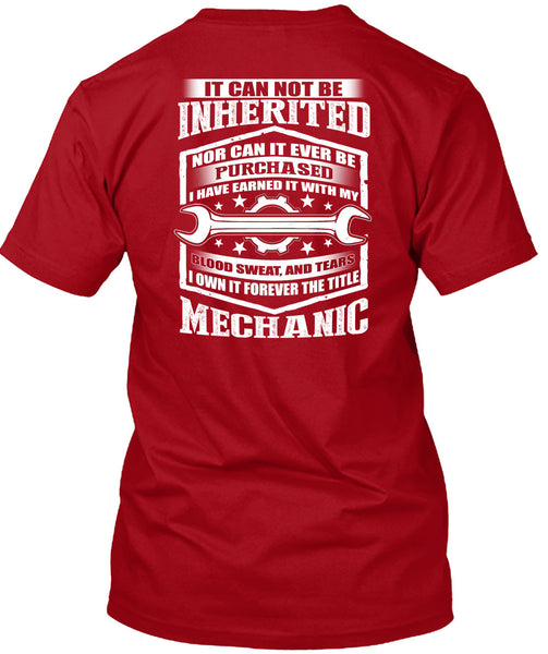 It Forever The Title Mechanic T Shirt, Blood Sweat And Tears T Shirt