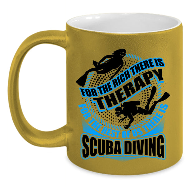 Funny Diving Coffee Mug, For The Best Of Us There Is Scuba Diving Accent Mug