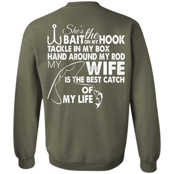 Wife Is The Best Catch Of My Life T Shirt, Favorite Sweatshirt