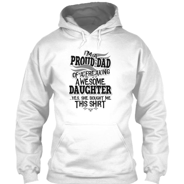 I'm A Proud Dad T Shirt, Coolest Dad Ever T Shirt