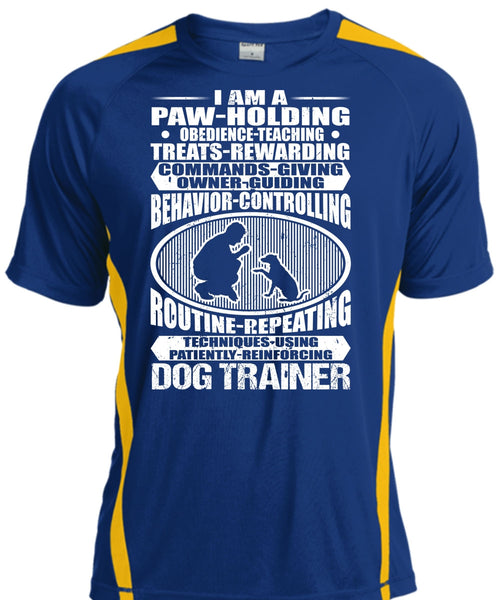 Dog Trainer T Shirt, I Am A Paw Holding T Shirt, Cool Shirt