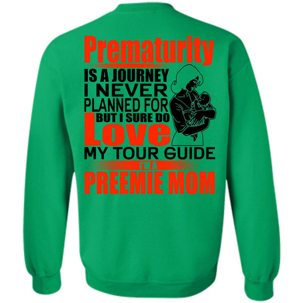 I Love Mom T Shirt, I'm A Preemie Mom Sweatshirt