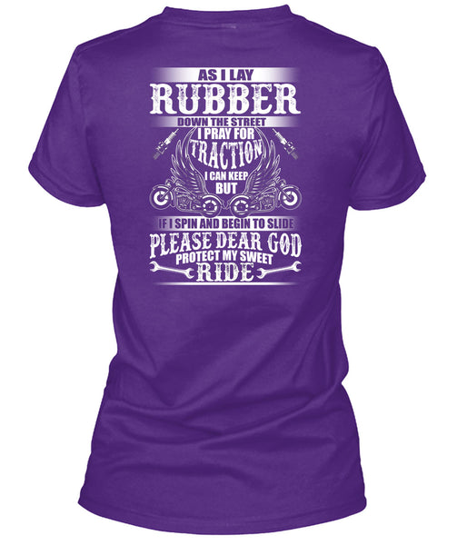 God Protect My Sweet Ride T Shirt, I Lay Rubber T Shirt