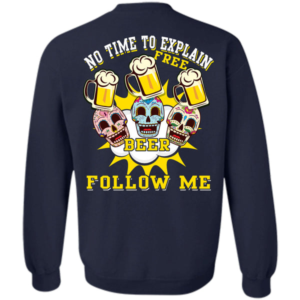 Being A Drinker T Shirt, I Love Beer Sweatshirt