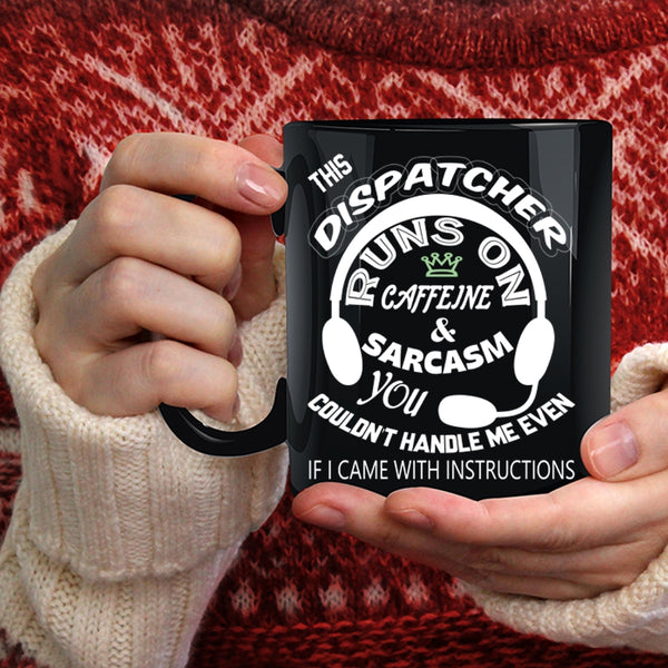 This Dispatcher Runs On Caffeine Coffee Mug, Cute Dispatchers Coffee Cup
