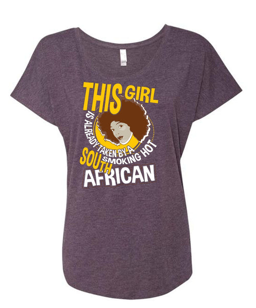 Smoking Hot South African T Shirt, Being A Girlfriend T Shirt, Cool Shirt (Ladies' Triblend Dolman Sleeve)