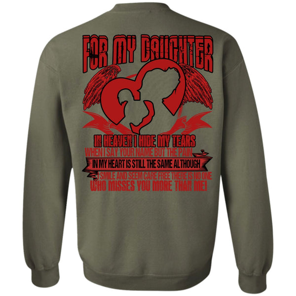 Pain In My Heart T Shirt, I Love Daughter Sweatshirt