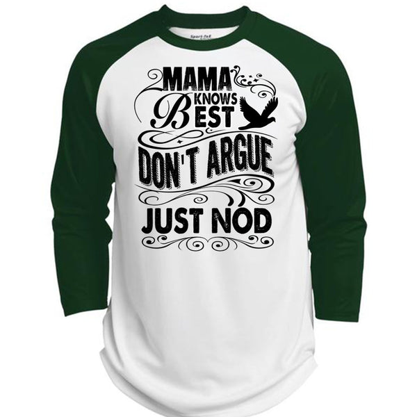 Mama Knows Best Don't Argue Just Nod T Shirt, I Love Mom T Shirt, Awesome T-Shirts  (Polyester Game Baseball Jersey)