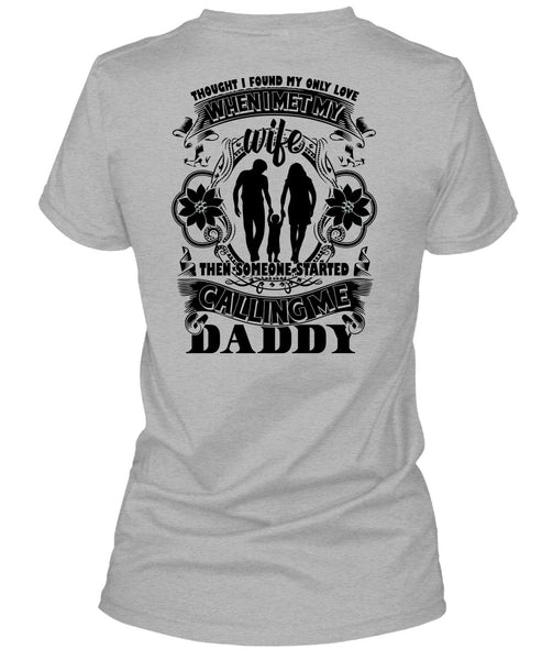 Calling Me Daddy T Shirt, I Love Papa T Shirt