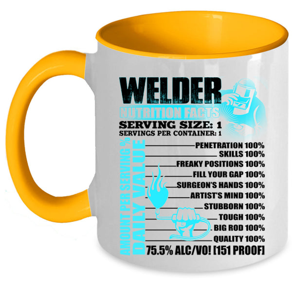 Cool Gift For Welders Coffee Mug, Welder Nutrition Facts Accent Mug