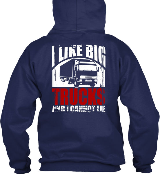 Like Big Trucks T Shirt, Being A Trucker T Shirt