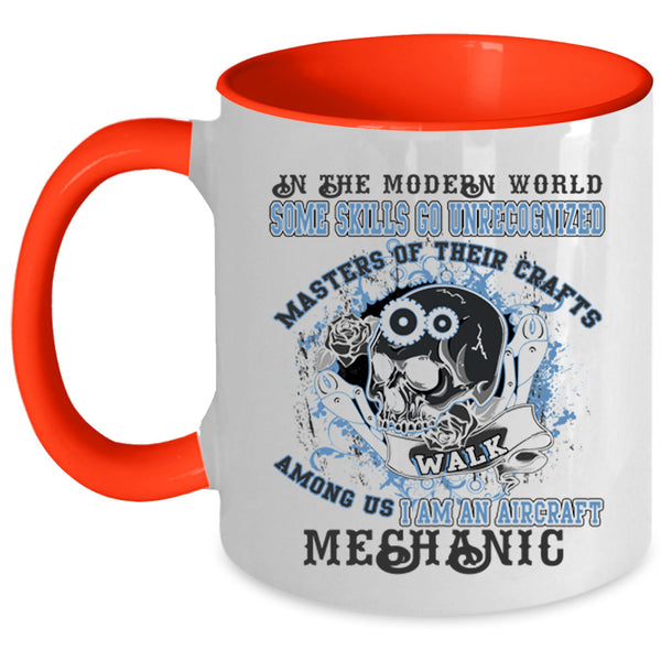Cool Aircraft Mechanics Coffee Mug, I Am An Aircraft Mechanic Accent Mug