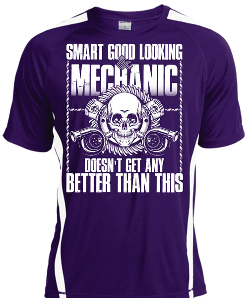 Smart Good Looking Mechanic T Shirt, Being A Mechanic T Shirt, Cool Shirt
