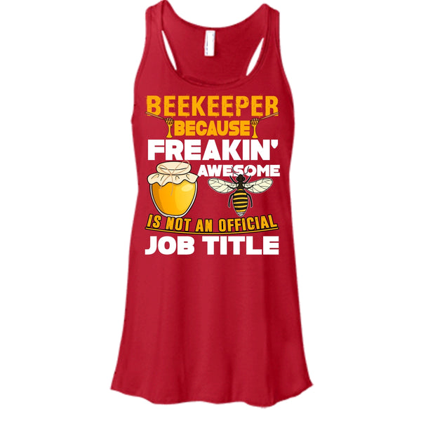 Beekeeper T Shirt, Not An Official Job Title Tank Top