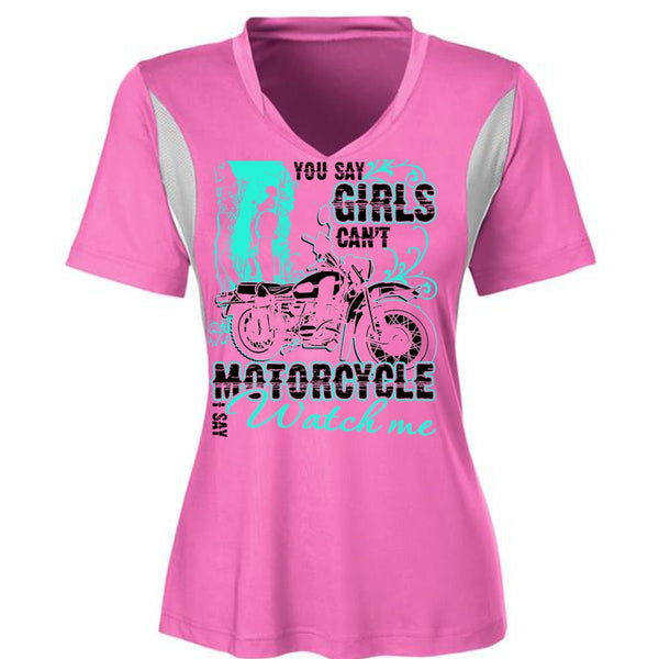 You Say Girls Can't Motorcycle T Shirt, I Love Biking T Shirt, Awesome T-Shirts