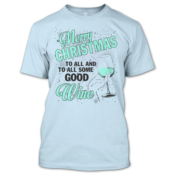 Merry Christmas To All T Shirt, Merry Christmas Gift T Shirt