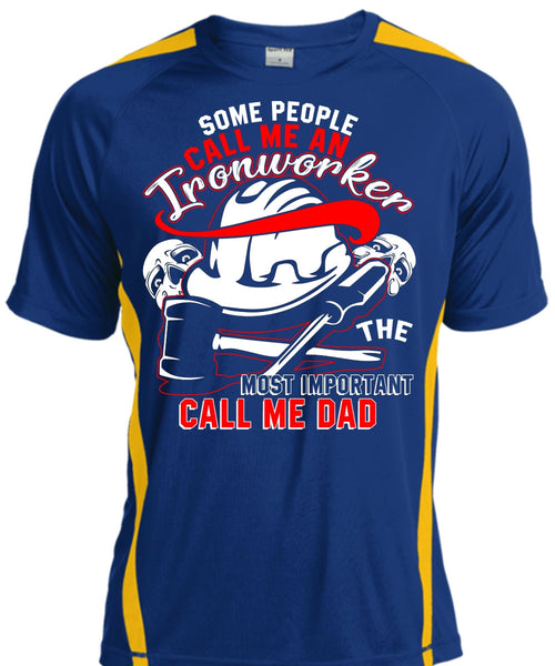 Call Me An Ironworker T Shirt, Call Me Dad T Shirt, Cool Shirt