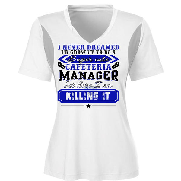 I'd Grow Up To be A Cafeteria Manager T Shirt, I Love Manager T Shirt, Awesome T-Shirts