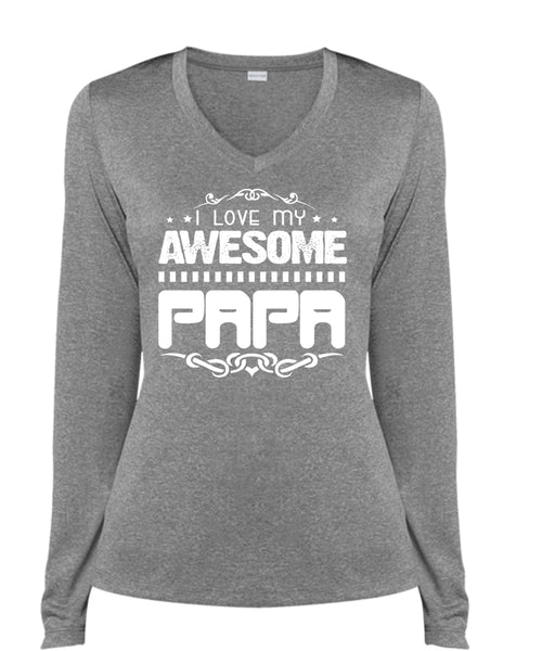 I Love My Awesome Papa T Shirt, Father's Day T Shirt, Being A Papa T Shirt (Ladies LS Heather V-Neck)