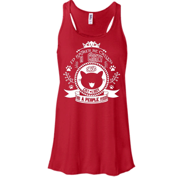 I'd Rather Be Called A Crazy Cat Lady Than A People Person Shirt