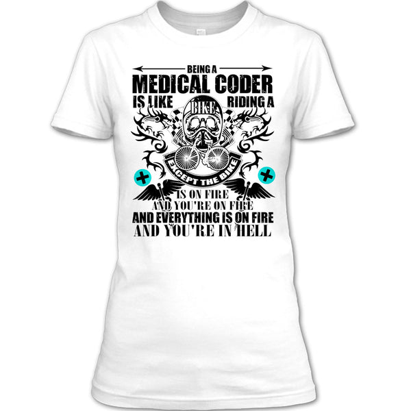 Being A Medical Coder T Shirt, I Am A Medical Coder T Shirt