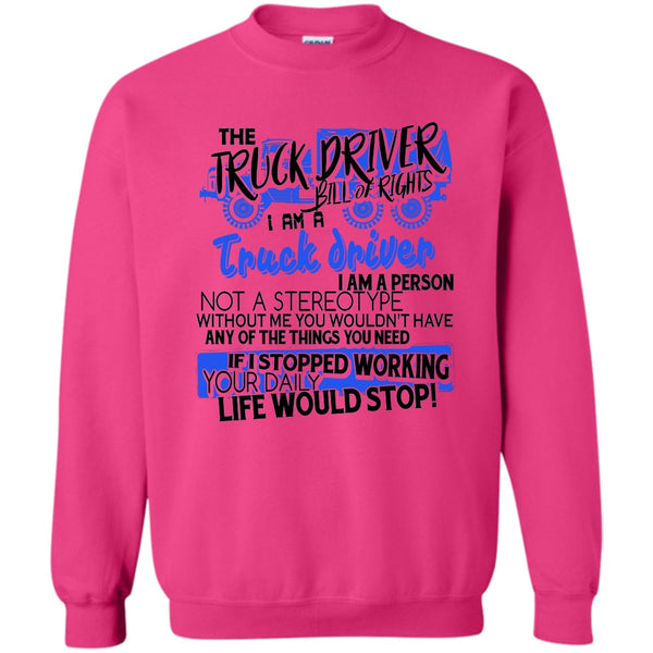 Gift For Trucker T Shirt, The Truck Driver Sweatshirt