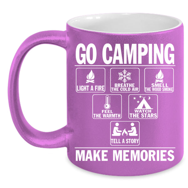 Go Camping Make Memories Coffee Mug, Watch The Stars Coffee Cup