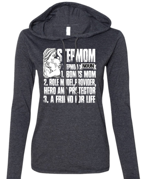 Step Mom T Shirt, A Friend For Life T Shirt (Anvil Ladies Ringspun Hooded)