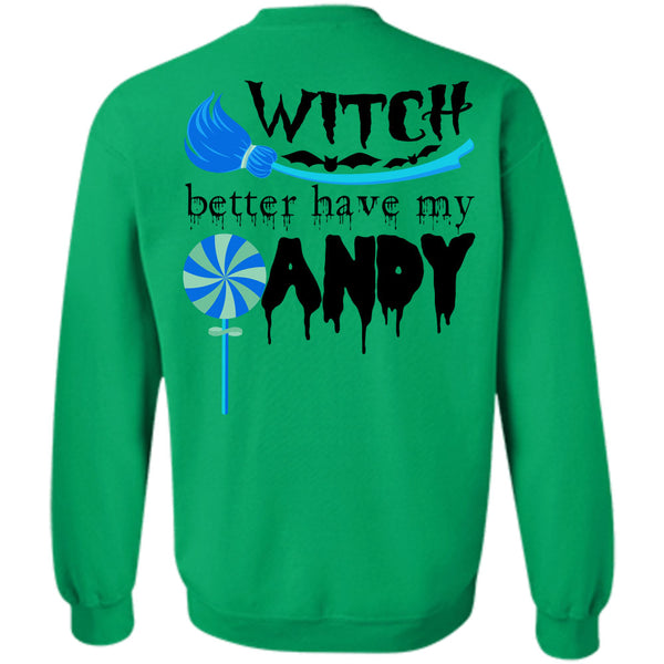 Wait For Halloween T Shirt, Witch Better Have My Andy Sweatshirt