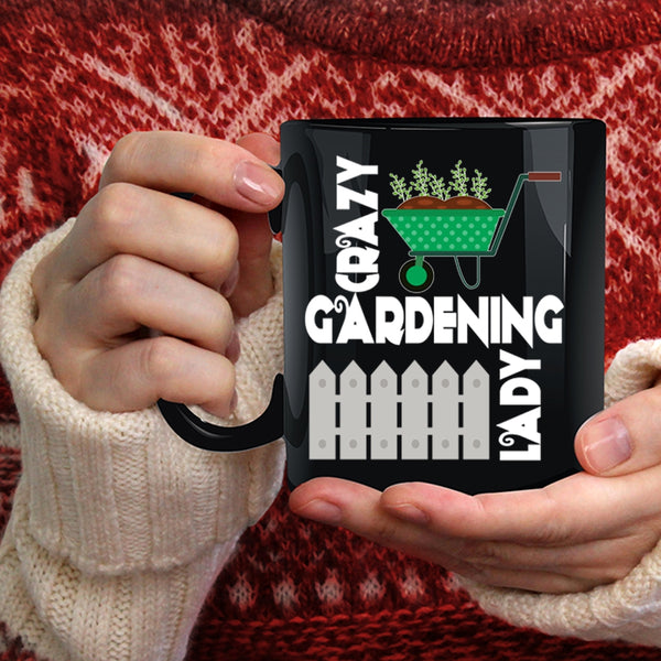Crazy Gardening Lady Coffee Mug, Funny Gift For My Wife Coffee Cup