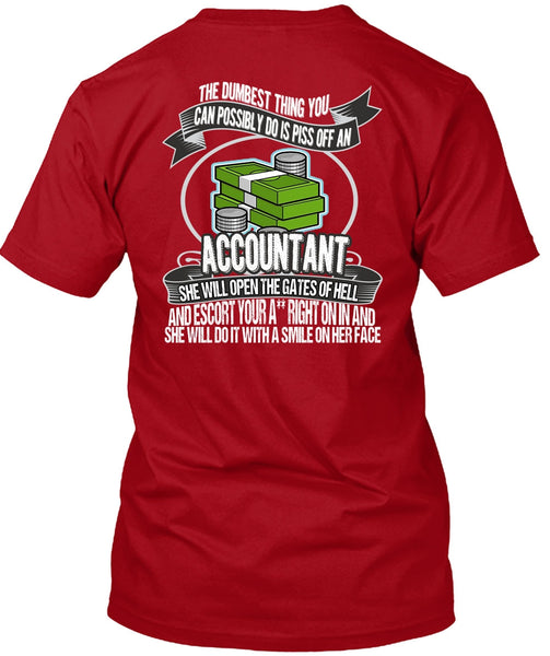 She Will Open The Gates Of Hell T Shirt, Being An Accountant T Shirt