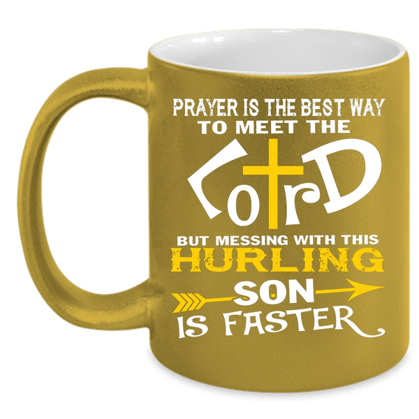 Don't Mess With This Hurling Son Coffee Mug, Awesome Hurling Son Coffee Cup