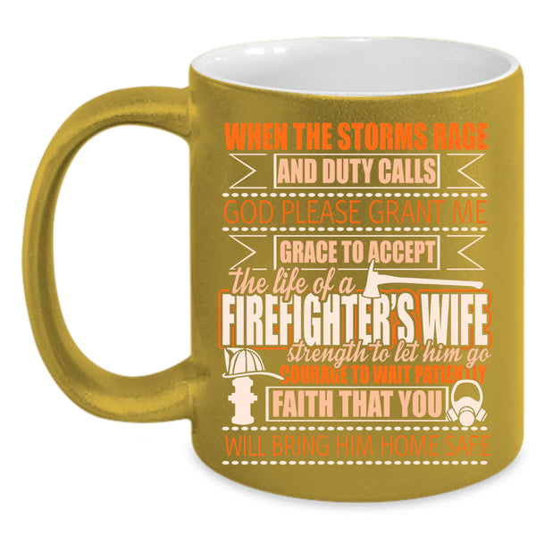 The Life Of A Firefighter's Wife Coffee Mug, Married Coffee Cup