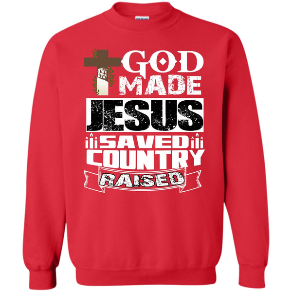 Save Country Raised T Shirt, Coolest Jesus Sweatshirt